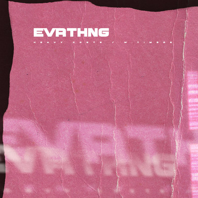 Evrthng/Heavy Coste & M.Timere