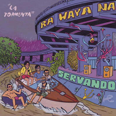 La Tormenta/Rawayana & Servando
