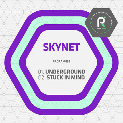 Underground ／ Stuck in Mind/Skynet