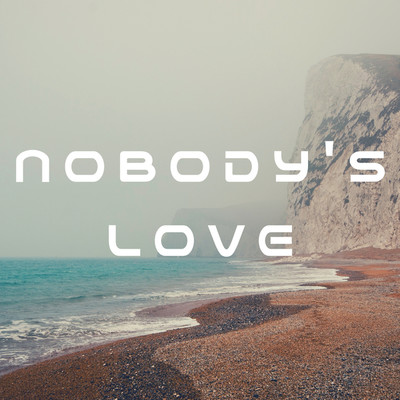 アルバム/NOBODY'S LOVE/Study Jazz BGM