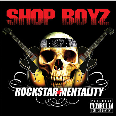 アルバム/Rockstar Mentality/Shop Boyz