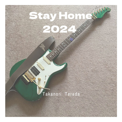 Stay Home 2024/Takanori Terada