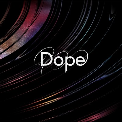 Dope/來-Ray-