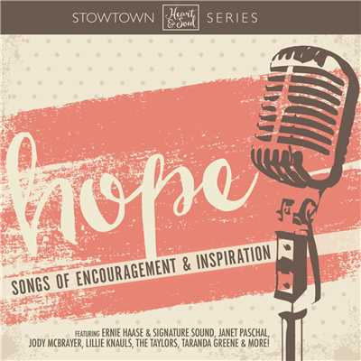 Hope: Songs of Encouragement and Inspiration/Various Artists
