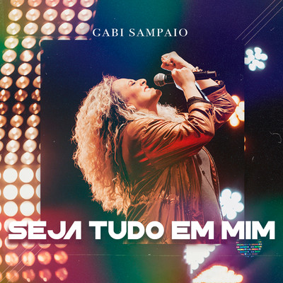 シングル/Seja Tudo Em Mim/Gabi Sampaio