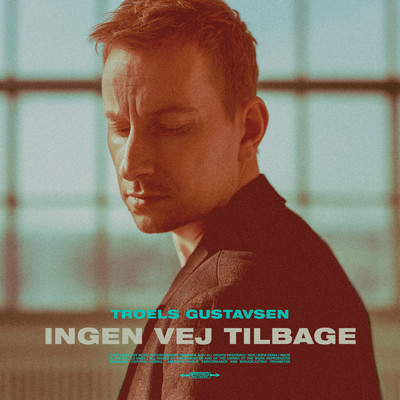 シングル/Ingen Vej Tilbage/Troels Gustavsen