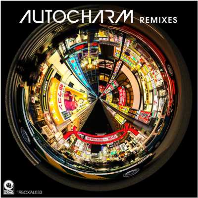 AutoCharm Remixes/Various Artists
