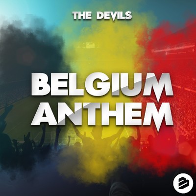 シングル/Belgium Anthem/The Devils