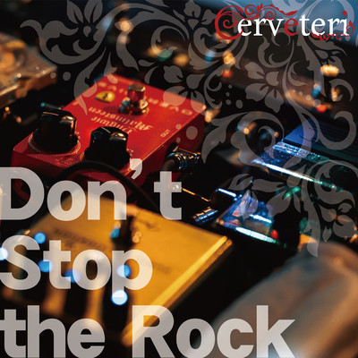 シングル/Don't Stop the Rock/Cerveteri
