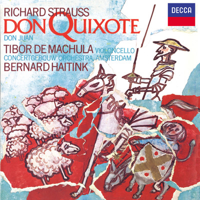 Strauss, R.: Don Quixote; 4 Letzte Lieder/ティボール・デ・マヒューラ／グンドゥラ・ヤノヴィッツ／ロイヤル・コンセルトヘボウ管弦楽団／ベルナルト・ハイティンク