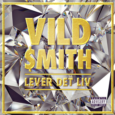 アルバム/Lever Det Liv (Explicit)/Vild Smith