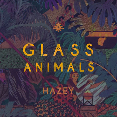 アルバム/Hazey (Explicit)/グラス・アニマルズ