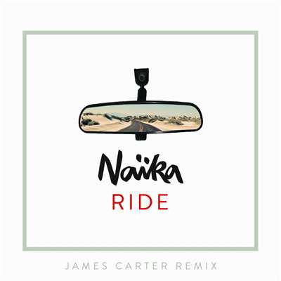 Ride (James Carter Remix)/Naika