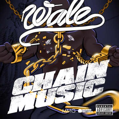 シングル/Chain Music/Wale