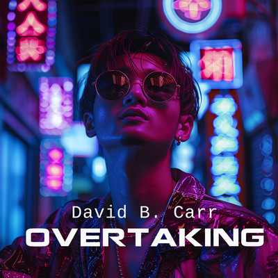 Overtaking/David B. Carr