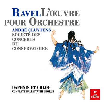 アルバム/Ravel: Daphnis et Chloe, M. 57/Andre Cluytens
