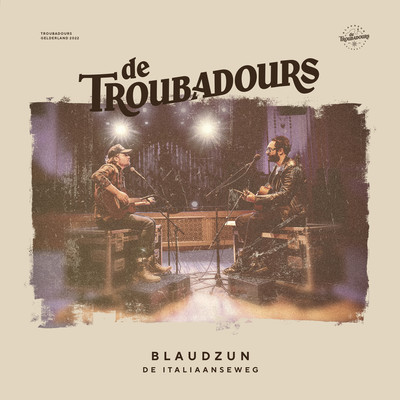 De Italiaanseweg (feat. Blaudzun)/De Troubadours