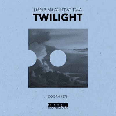 Twilight (feat. Tava)/Nari & Milani