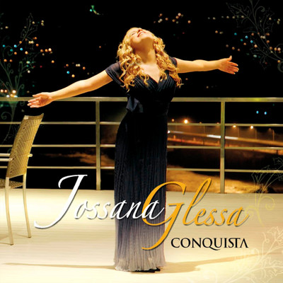 シングル/Conquista/Jossana Glessa