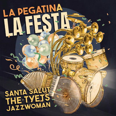 シングル/La Festa (feat. Santa Salut, The Tyets, JazzWoman)/La Pegatina