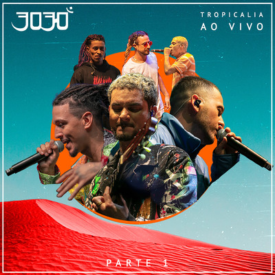 アルバム/Tropicalia, Pt. 1 (AO VIVO)/3030