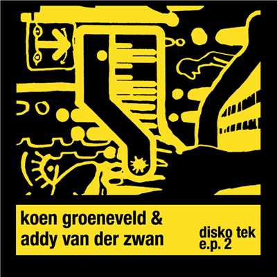 Disko Tek E.P. 2/Koen Groeneveld & Addy van der Zwan