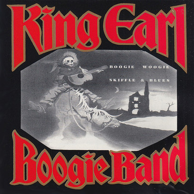 Fixin' To Die/King Earl Boogie Band