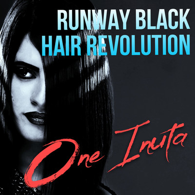 Runway black hair revolution/One Inuta