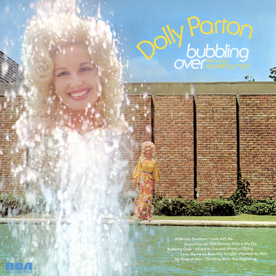 Bubbling Over/Dolly Parton