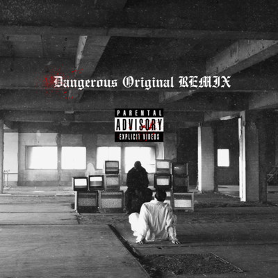 シングル/Dangerous Original (feat. D.O) [Remix]/Red Eye & OVER KILL