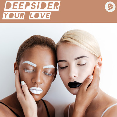 シングル/Your Love/Deepsider