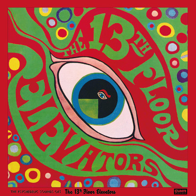 YOU DON'T KNOW (HOW YOUNG YOU ARE)/13th Floor Elevators