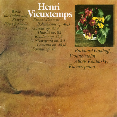 Henri Vieuxtemps: Pieces For Violin And Piano Vol. II/Burkhard Godhoff／アルフォンス・コンタルスキー