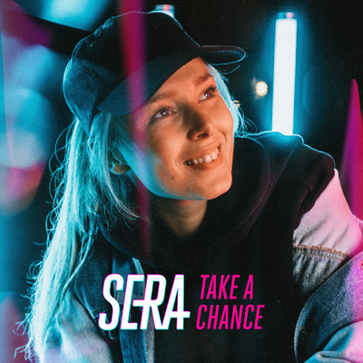 Take A Chance/SERA