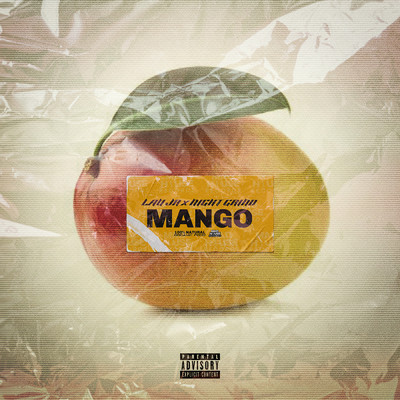 シングル/Mango (Explicit)/Lau Jr／Night Grind