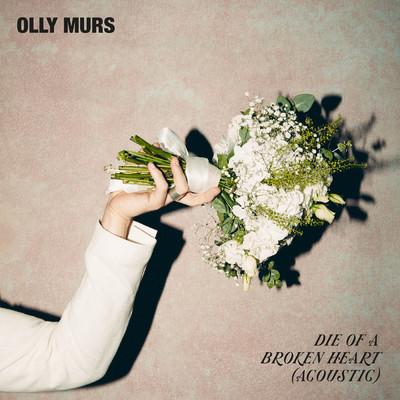 シングル/Die Of A Broken Heart (Acoustic)/Olly Murs