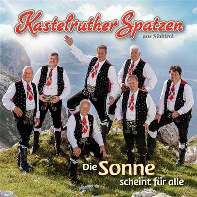 アルバム/Die Sonne scheint fur alle/Kastelruther Spatzen