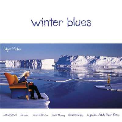 White Man's Blues (featuring Rick Derringer)/エドガー・ウインター