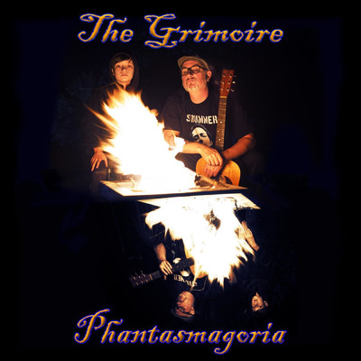 Phantasmagoria/The Grimoire