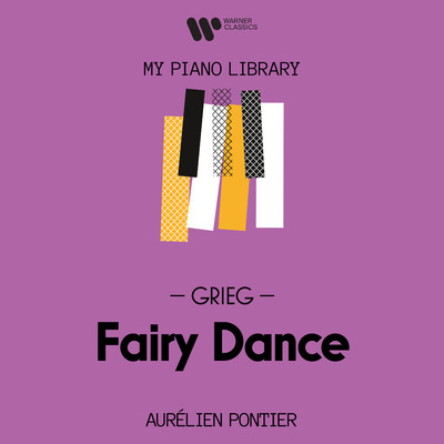 シングル/Lyric Pieces, Book I, Op. 12: No. 4, Fairy Dance/Aurelien Pontier