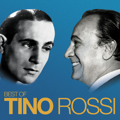 アルバム/Best Of (Remasterise en 2018)/Tino Rossi