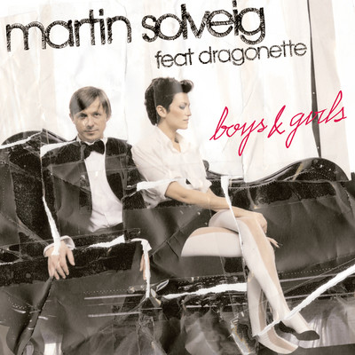 シングル/Boys & Girls (feat. Dragonette) [Laidback Luke Remix]/Martin Solveig