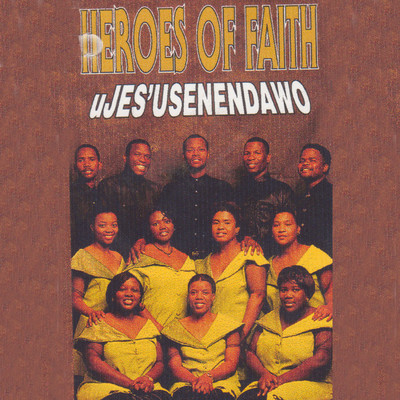 アルバム/uJes'usenendawo/Heroes Of Faith