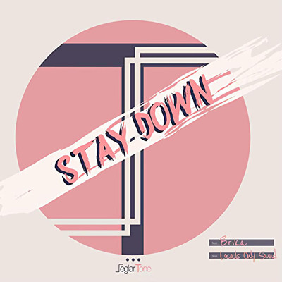 Stay Down/seglartone