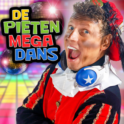 De Pieten Mega Dans！/Party Piet Pablo