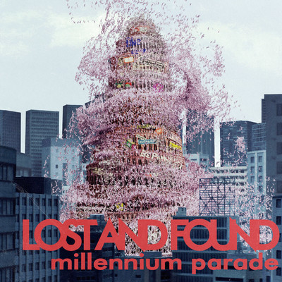 シングル/lost and found/millennium parade