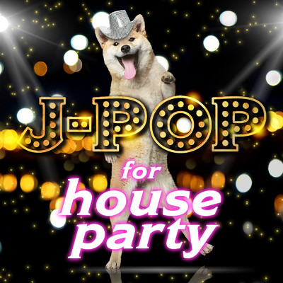 アルバム/J-POP for house party/KAWAII BOX