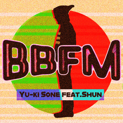 BEATBOX FUNKY MUSIC (feat. SHUN)/Yu-ki Sone