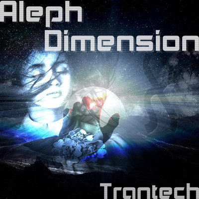 シングル/Aleph dimension (Aleph Extend mix)/Trantech