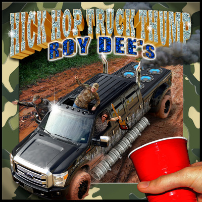 Boomin In My Truck (Whoop！)/Roy Dee